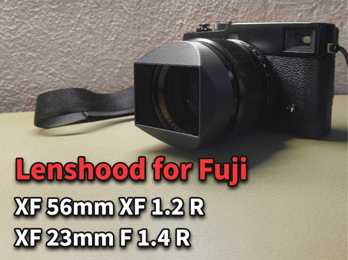 Lens hood for fujifilm xf 56mm f1.2 / 23mm f1.4