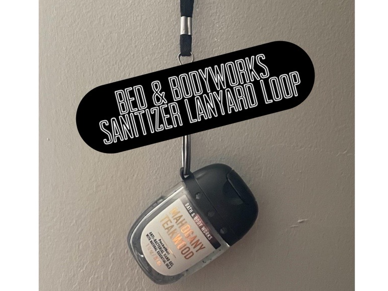 Bed & Bodyworks Sanitizer Lanyard Loop