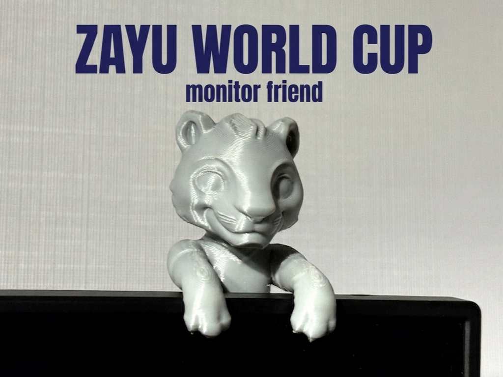 ZAYU WORLD CUP Monitor friend