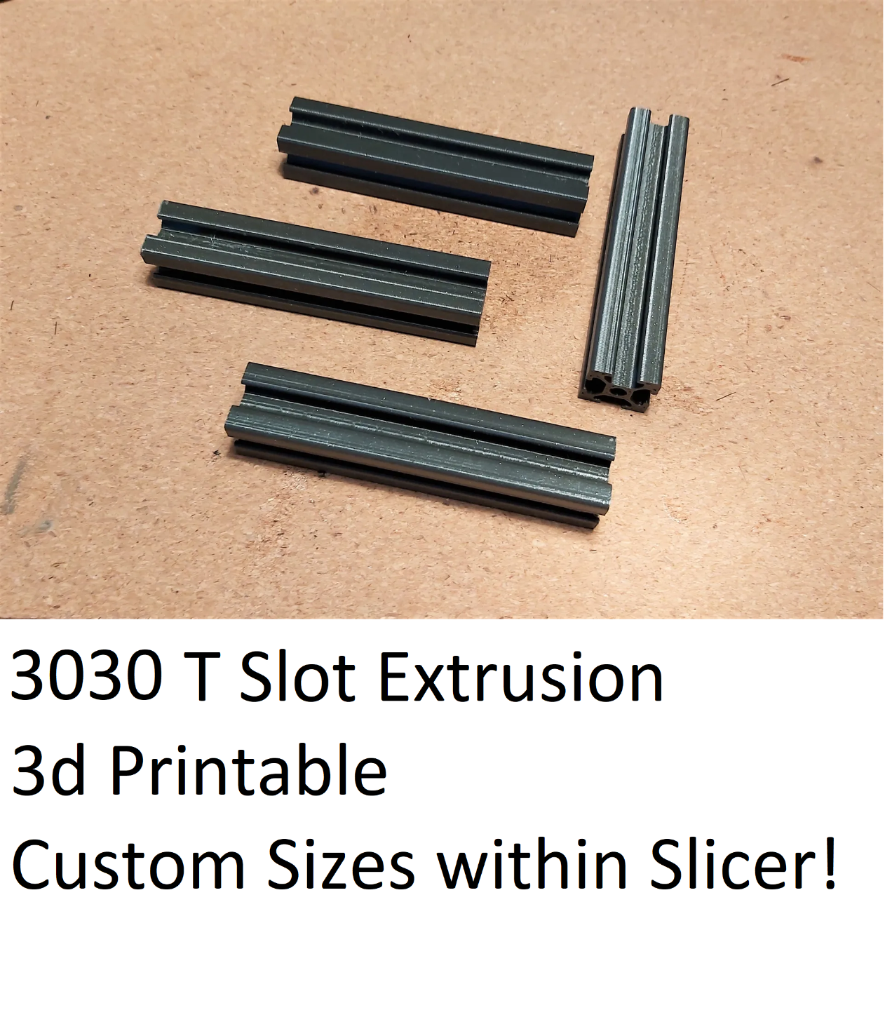 3030 T Slot Printable Extrusion Kit / Pack