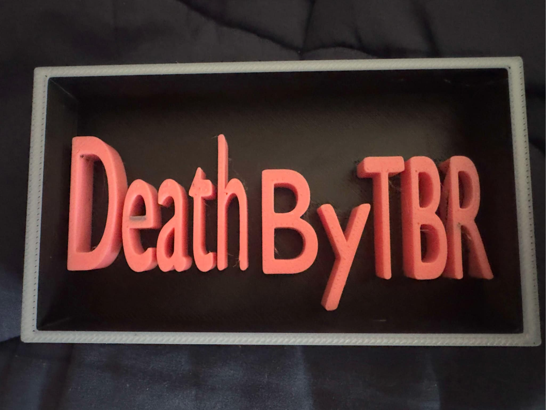Death By TBR sign