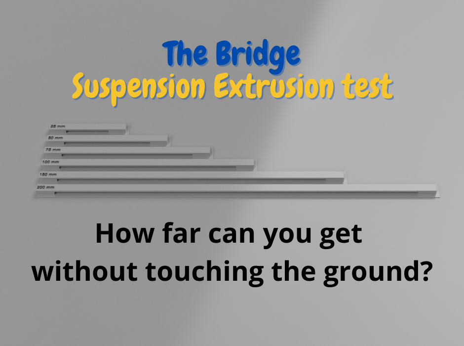 The Bridge - Suspension extrusion test