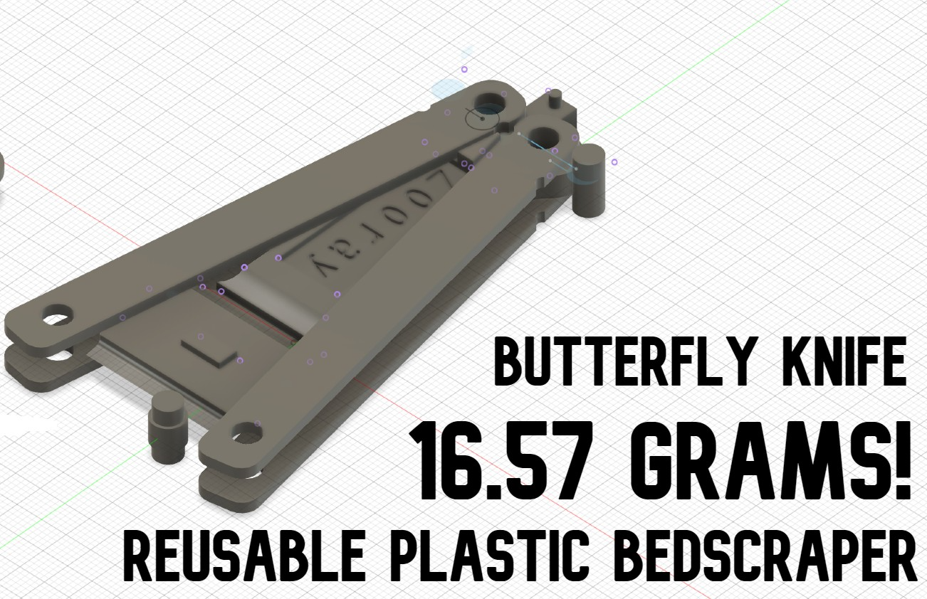 Reusable Butterfly knife bedscraper [ CHILD SAFE!]
