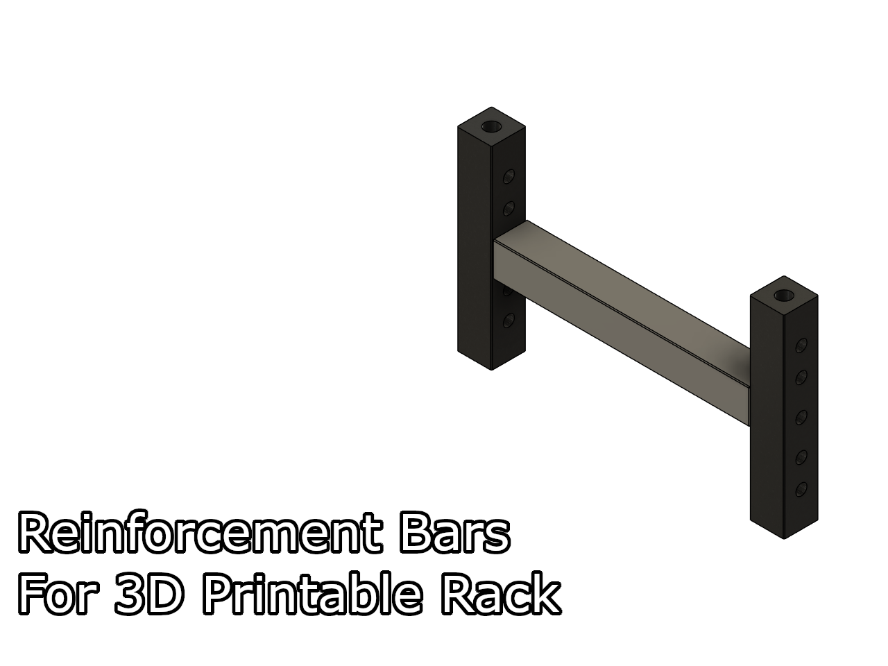 Reinforcement bars for 3D printable rack