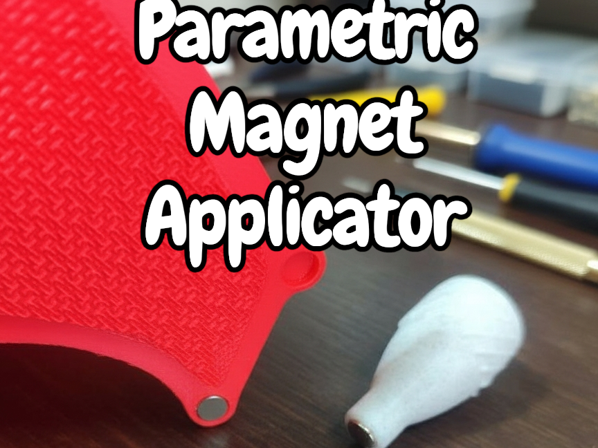 Parametric Magnet Applicator