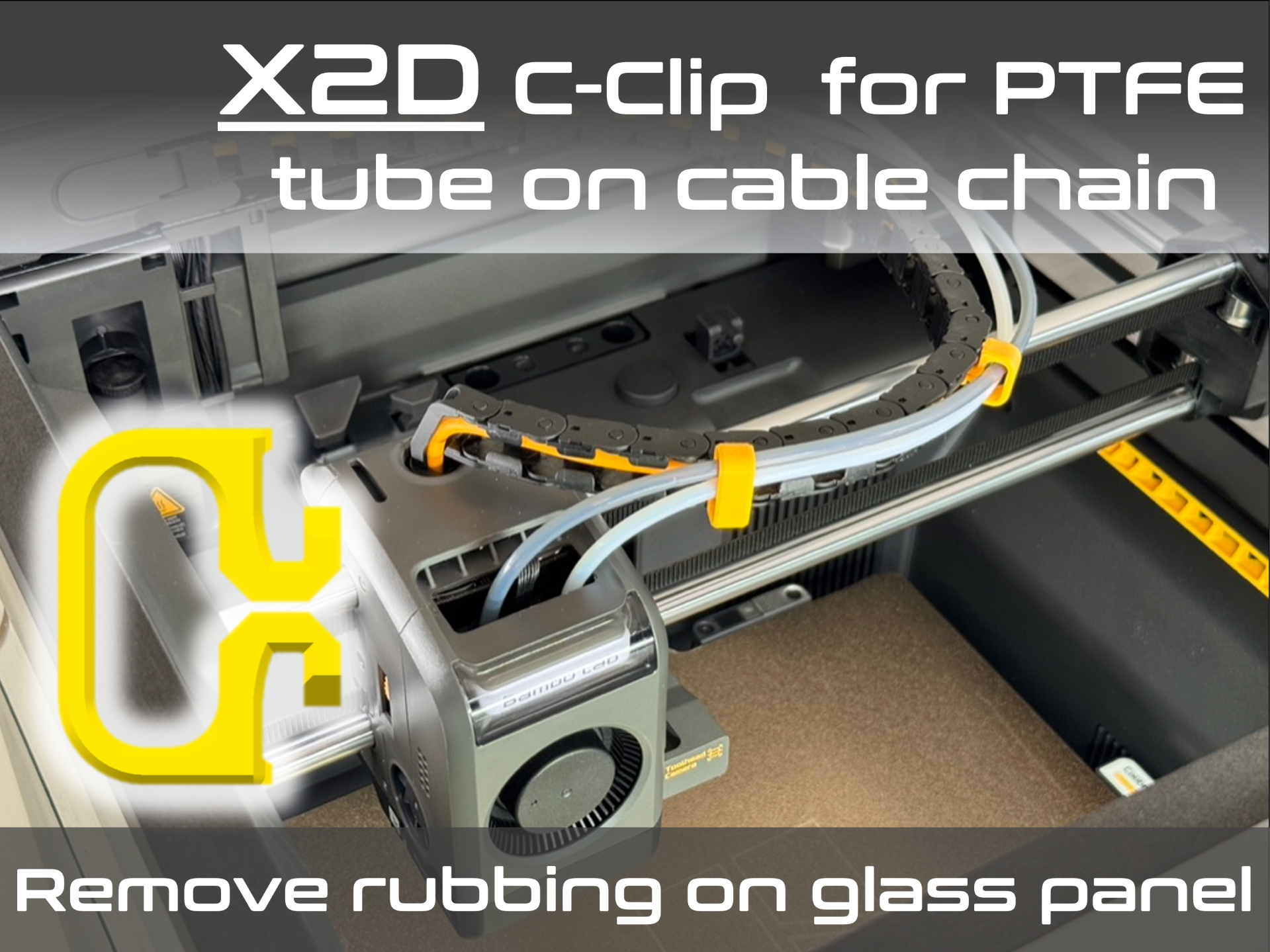 X2D No-Rub C-Clips (PTFE tube on cable chain)