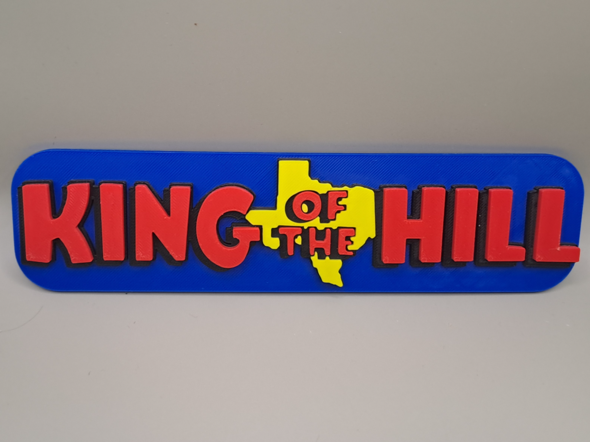 King of the Hill - magnet or sign