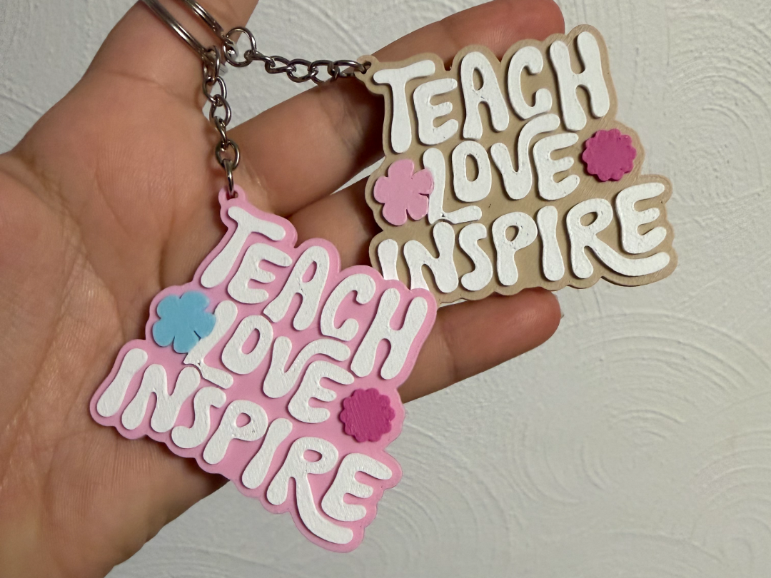 Teach Love Inspire Keychain
