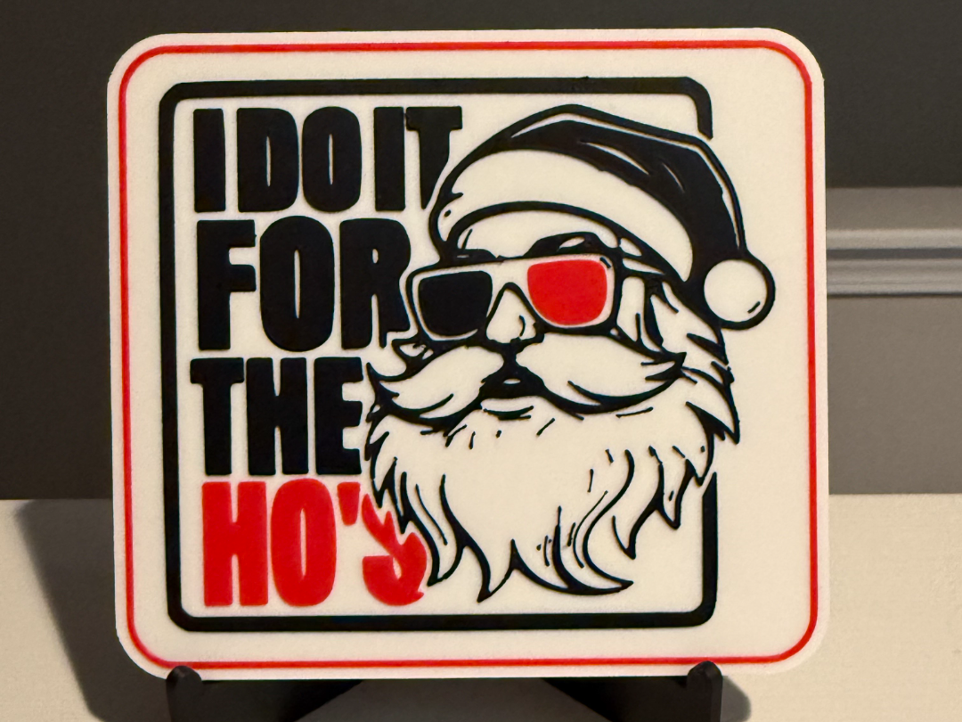 I DO IT FOR THE HO'S