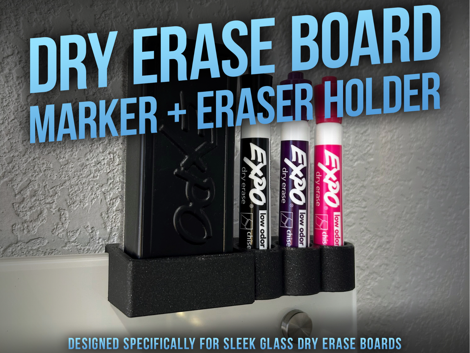 Dry Erase Board Marker and Eraser Holder