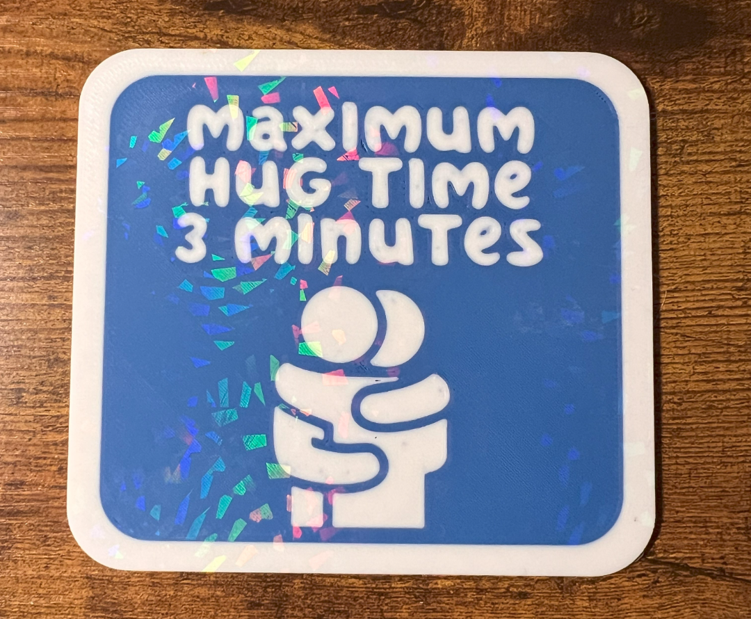 Maximum Hug Time Sign Coaster/wall art