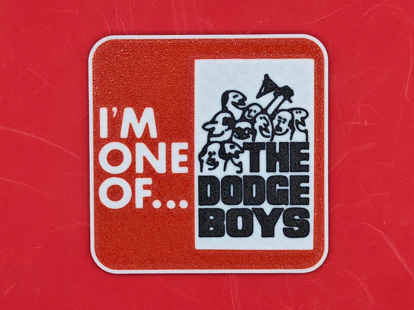 I'm One of... The Dodge Boys Coasters