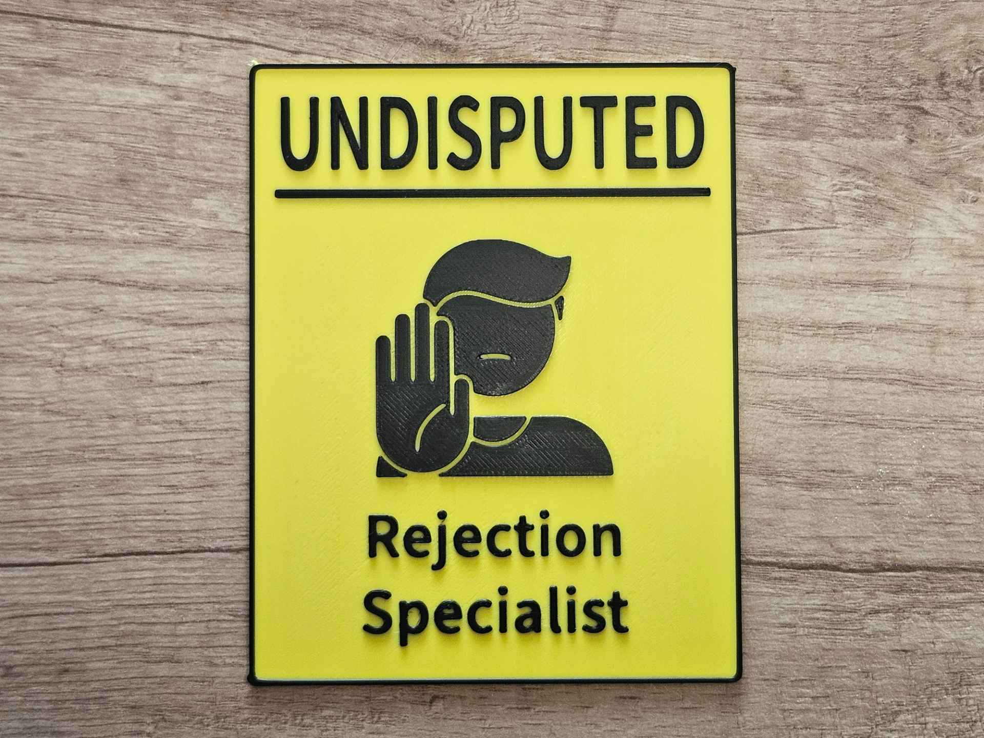 Undisputed Rejection Specialist