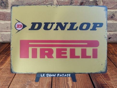 Plaque Vintage Dunlop Pirelli hueforge