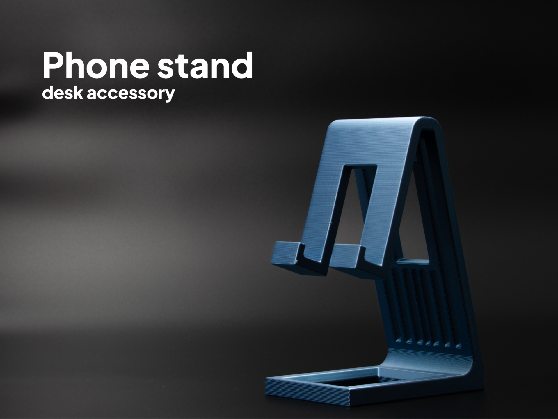 Phone stand - Desk accessory