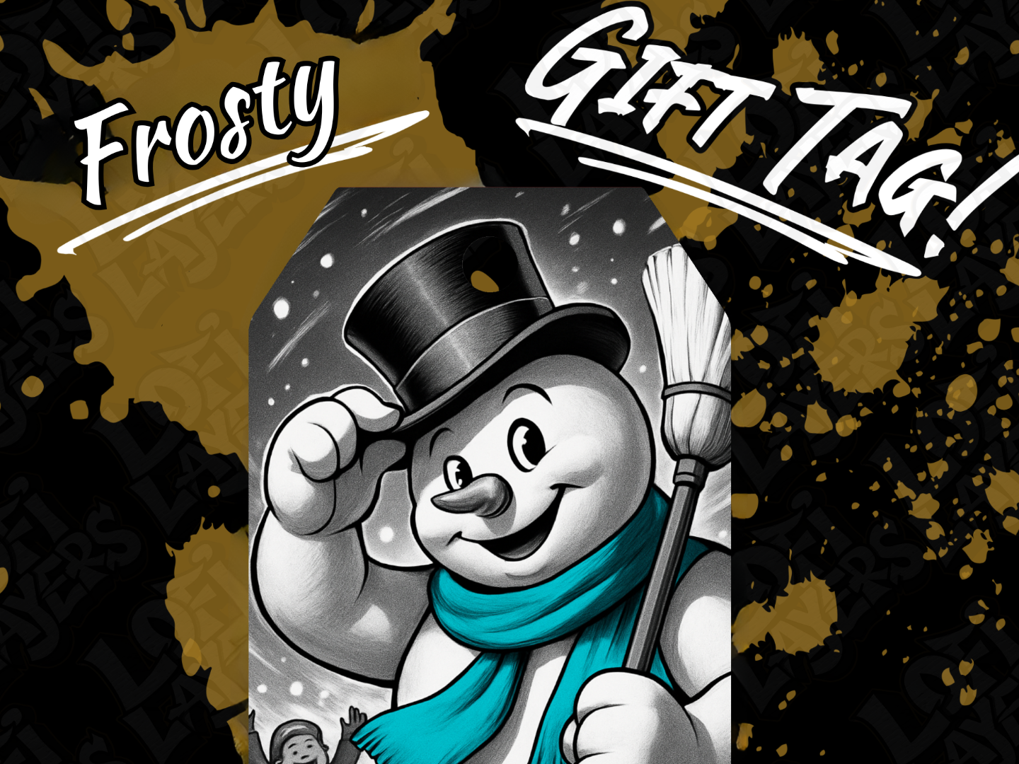 Frosty the Snowman Gift Tag Hueforge