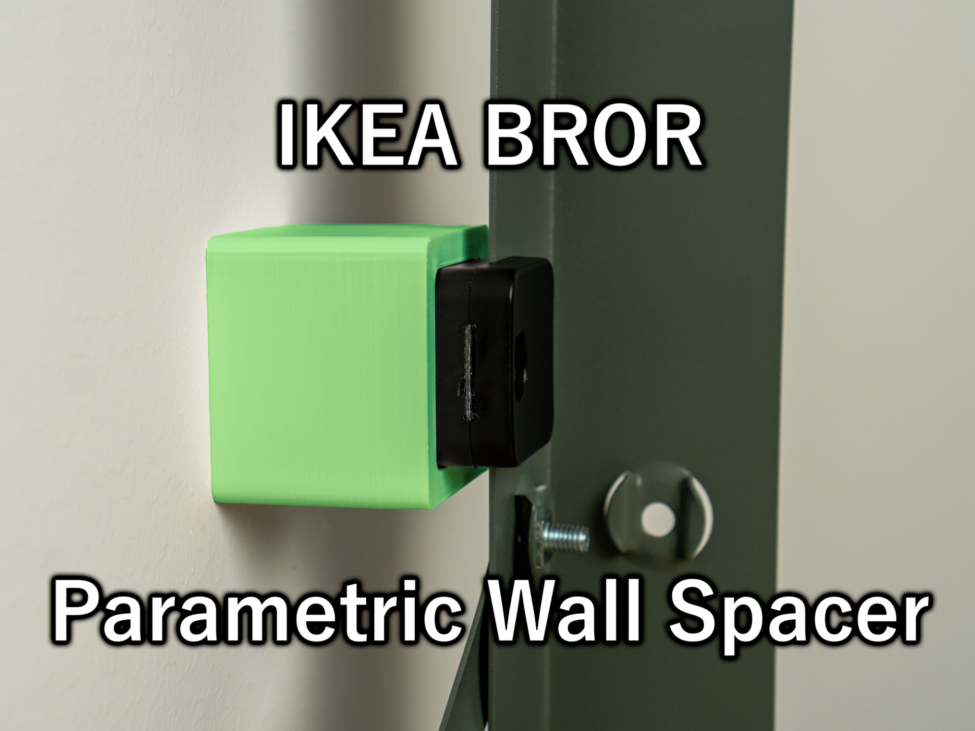 IKEA BROR Parametric Wall Spacer
