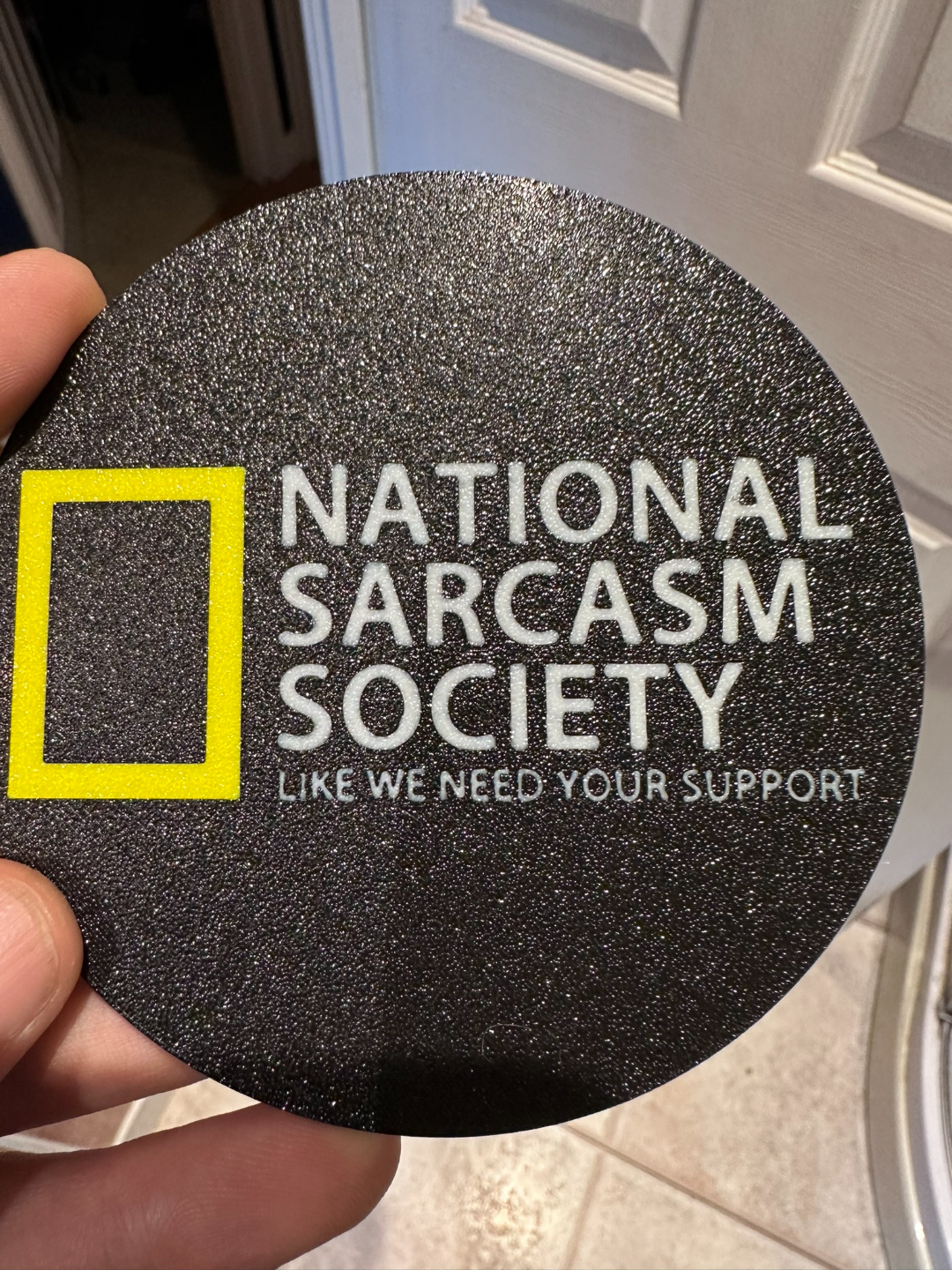 National Sarcasm Society Coaster