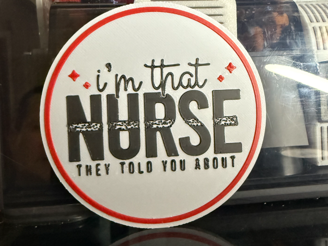 I'M THAT NURSE THEY TOLD YOU ABOUT