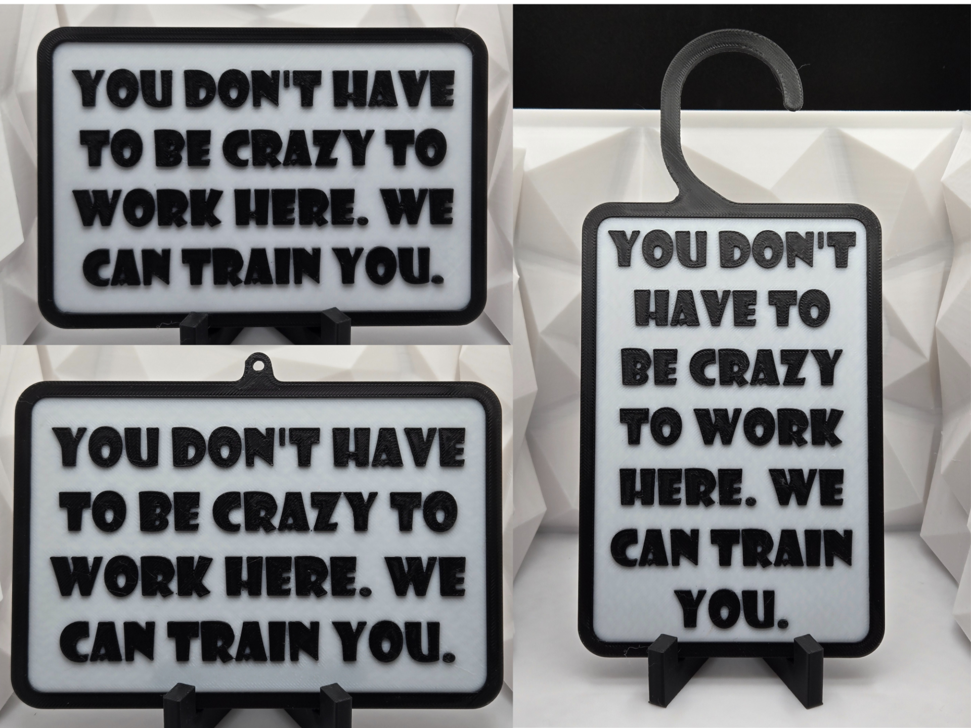 Funny Sign (Three Styles) - Crazy To Work Here