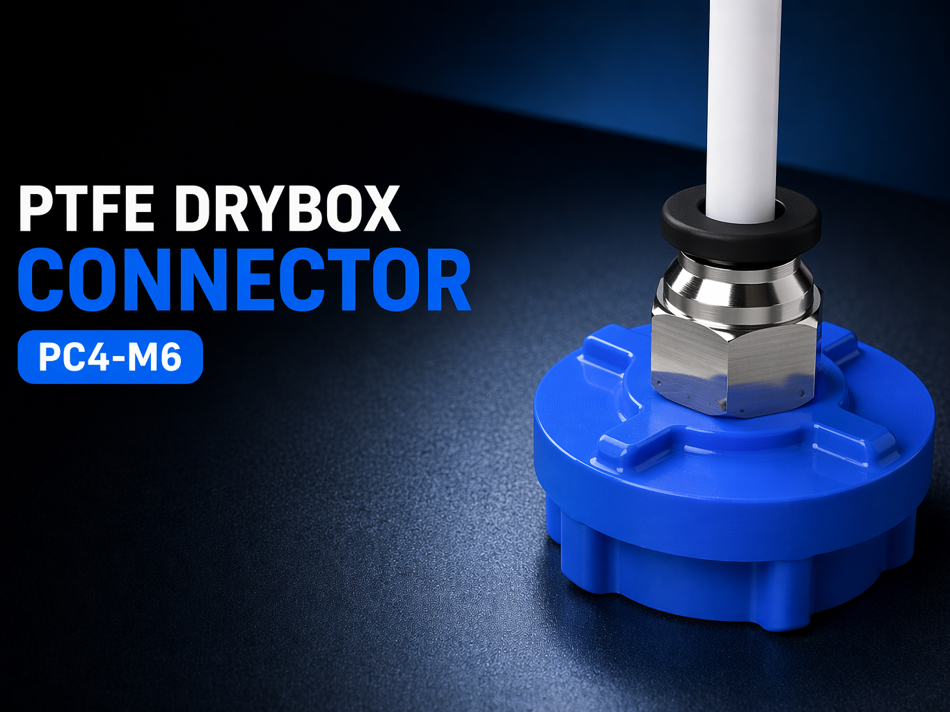 PTFE Tube Drybox Connector