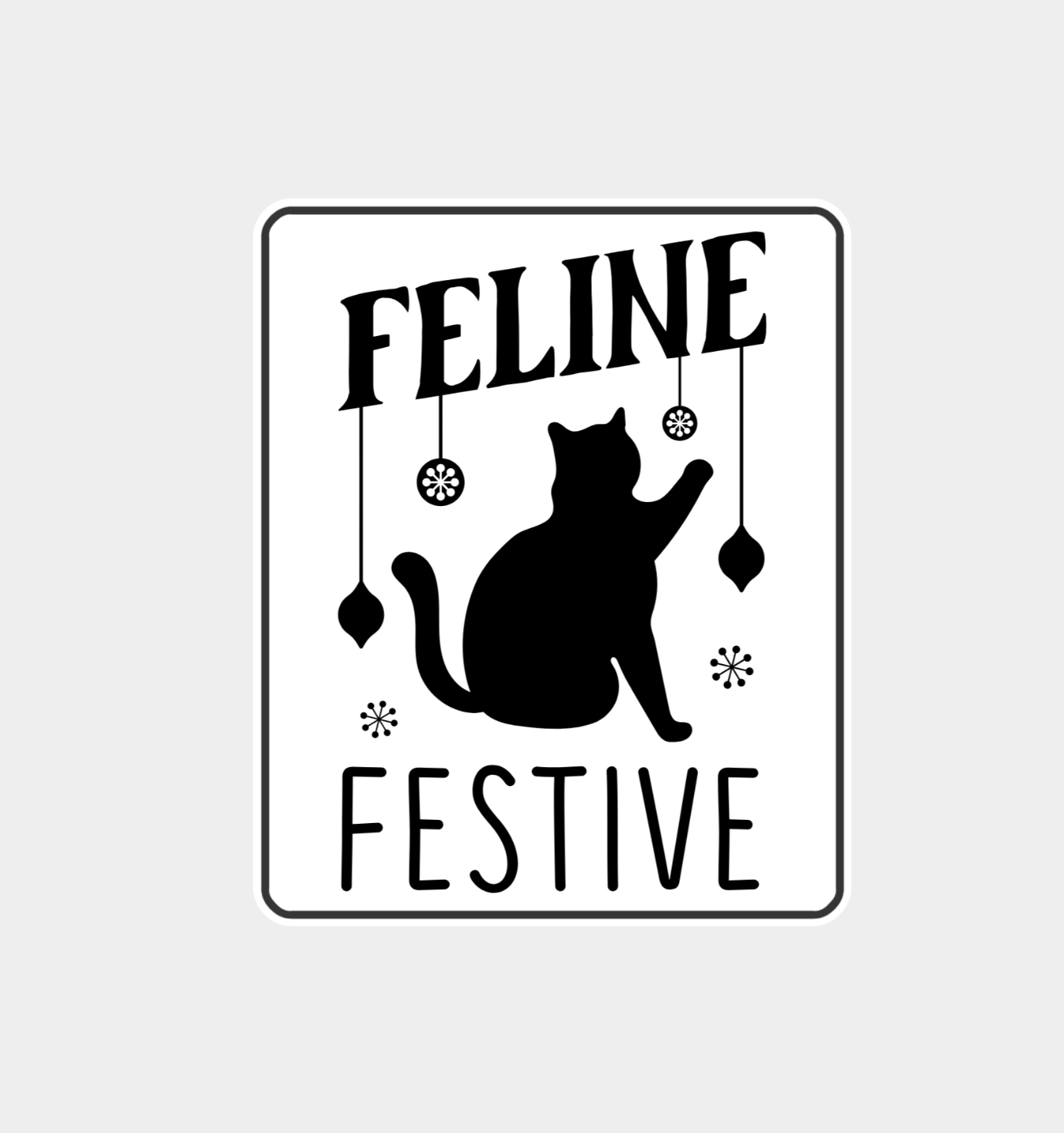 Feline Festive - Sign