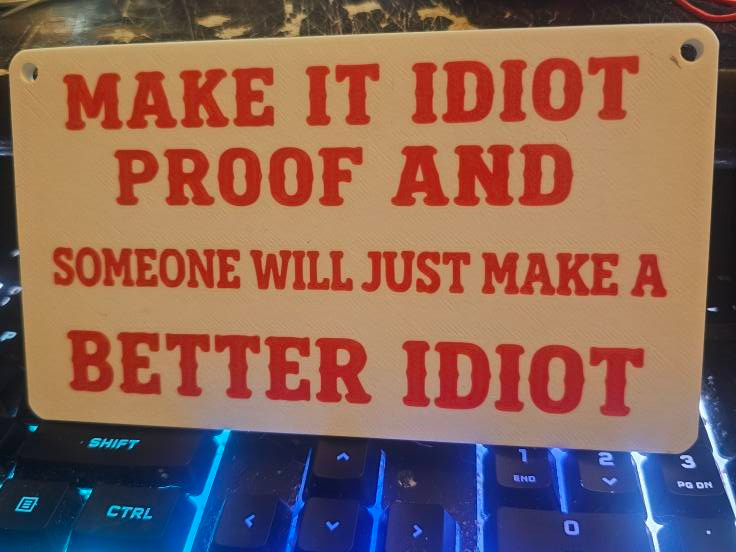 Idiot Sign