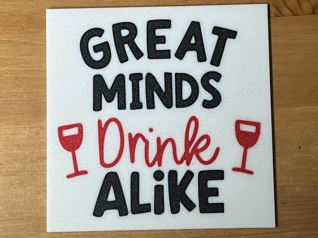 great minds drink alike coaster