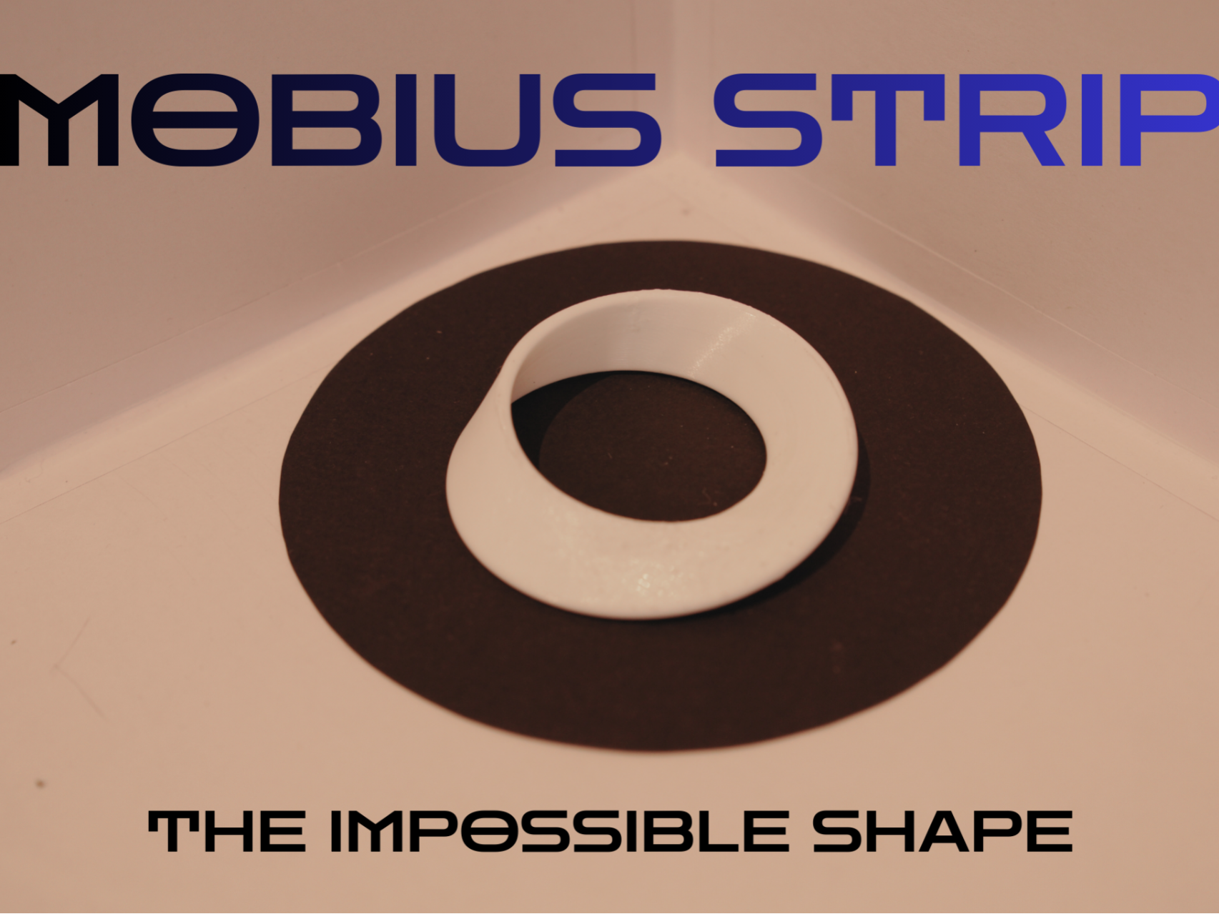 Mobius Strip - The Impossible Shape