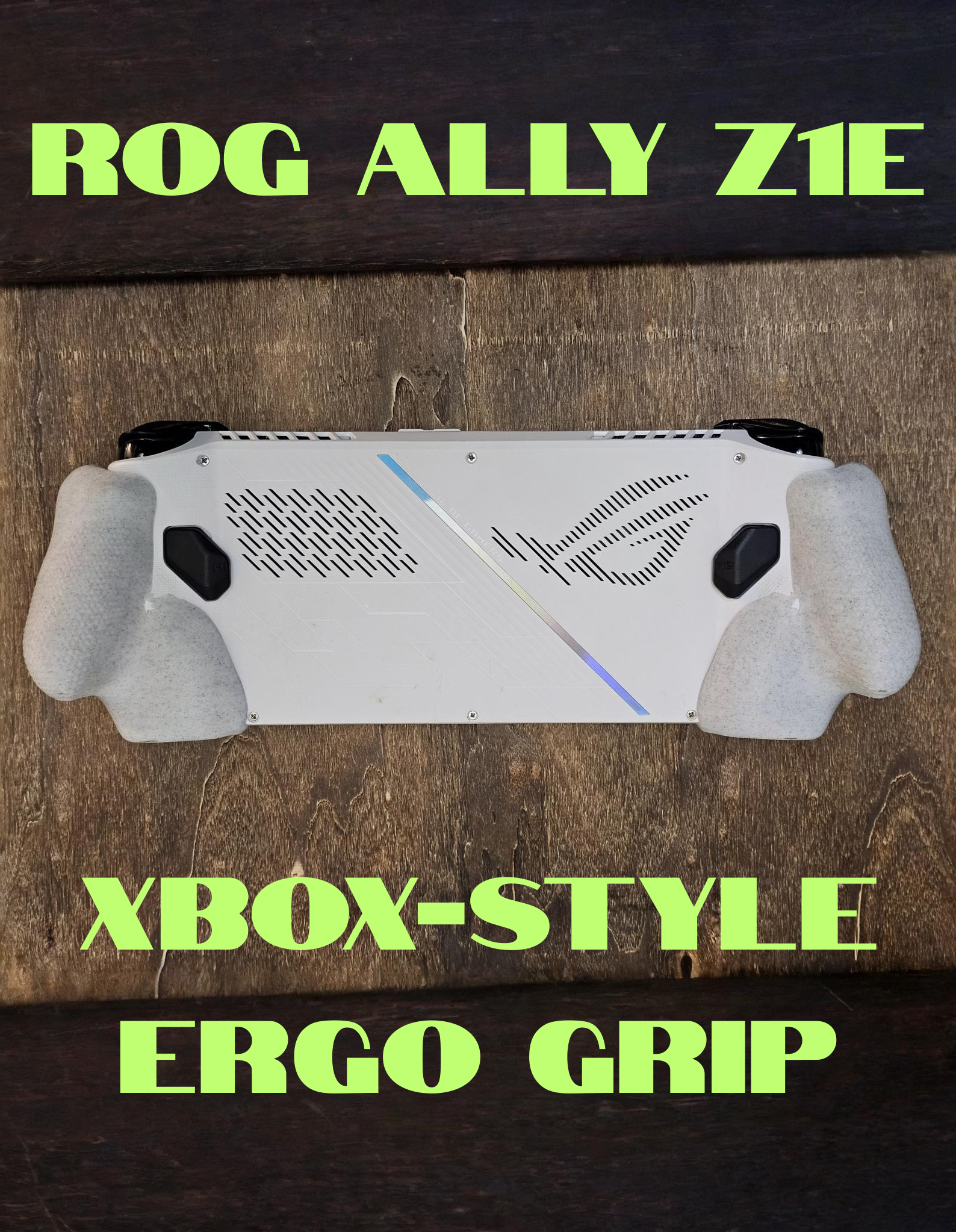 ROG Ally Z1E Xbox-Style Grip | Ergonomic 3D Printed Accessory