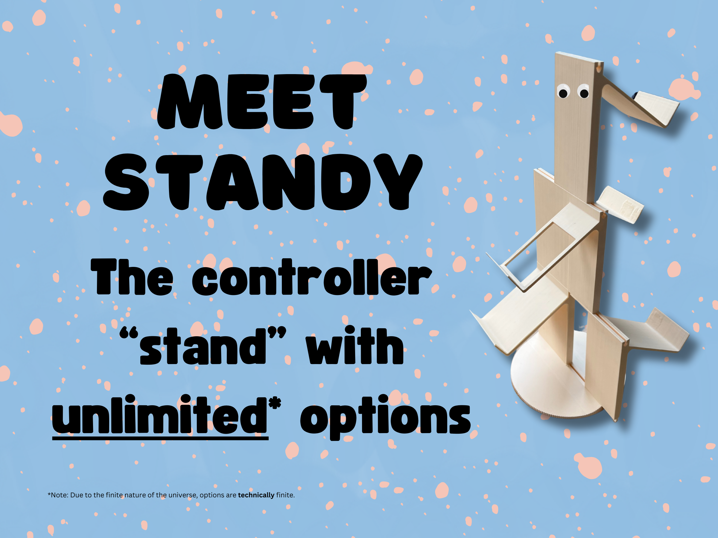 Meet Standy - The modular controller stand with UNLIMITED options.