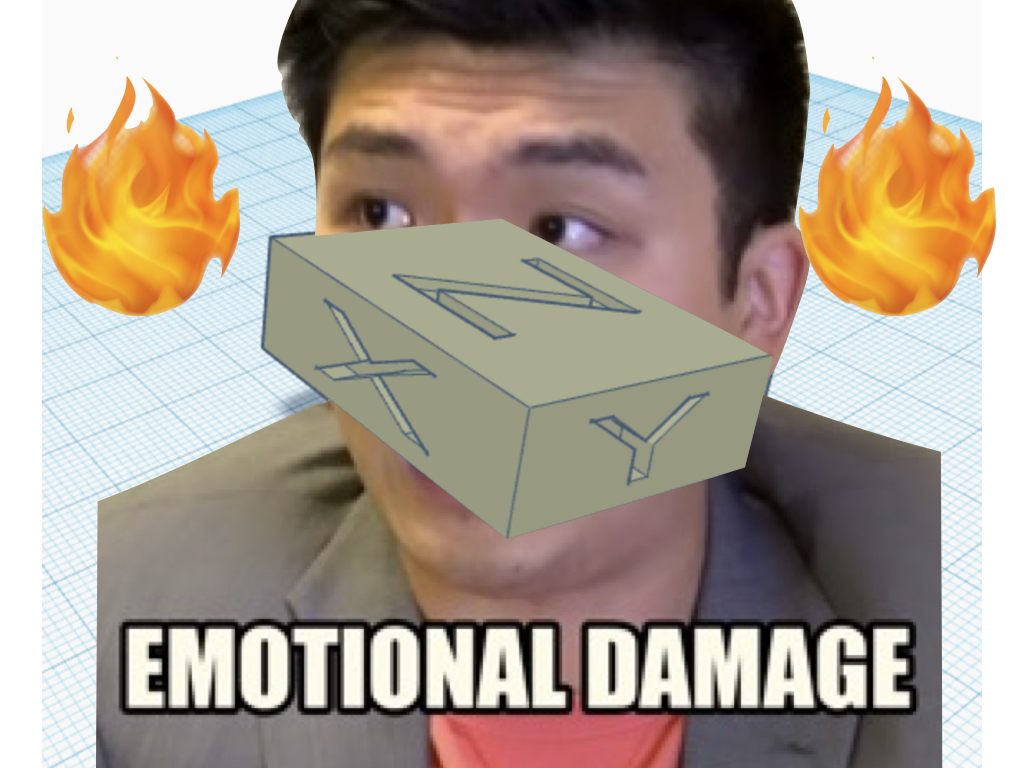 XYZ cube gone wrong: !!!EMOTIONAL DAMAGE!!!