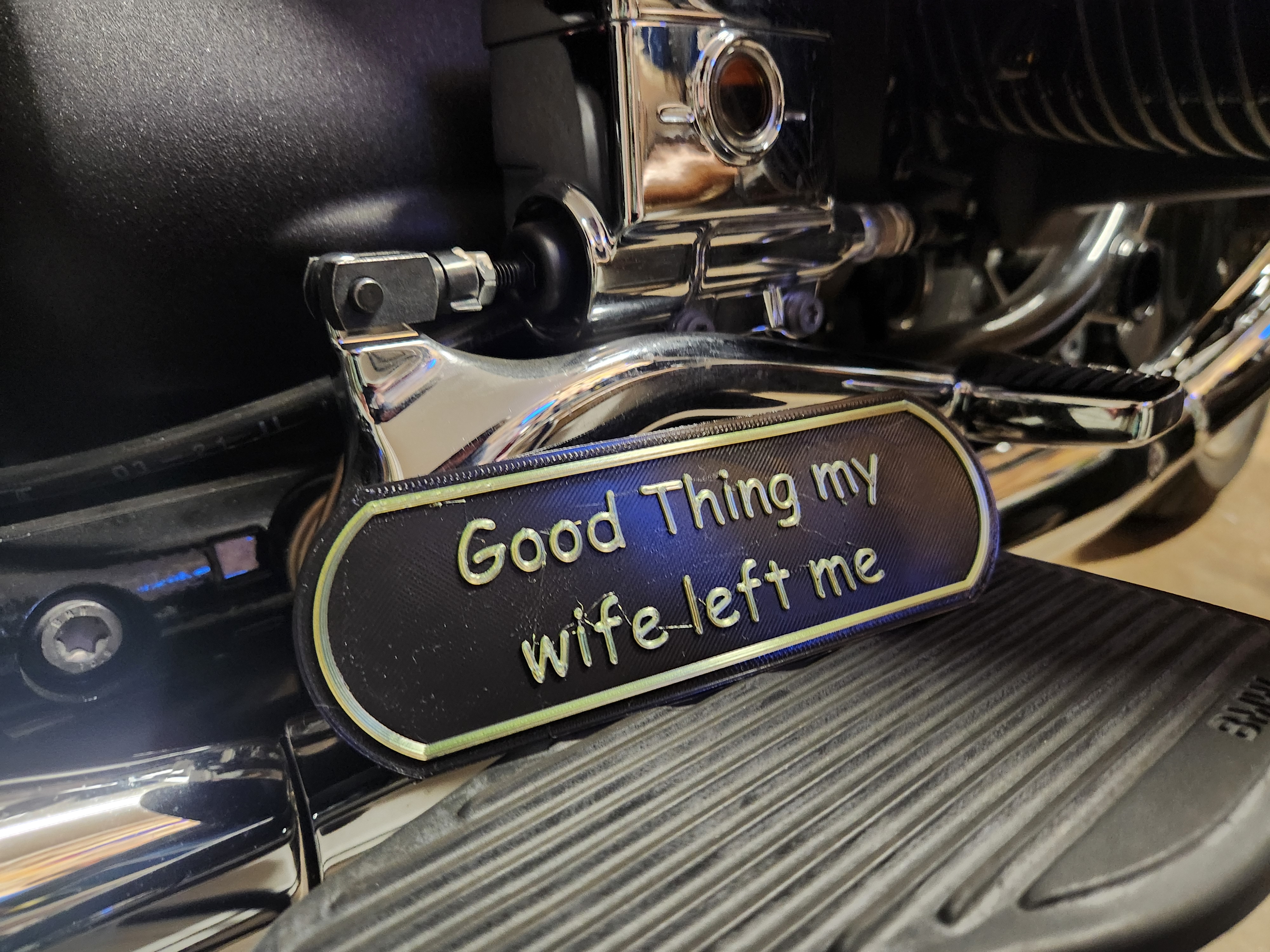 My Lifes Motto Sign "Good Thing My Wife Left Me"