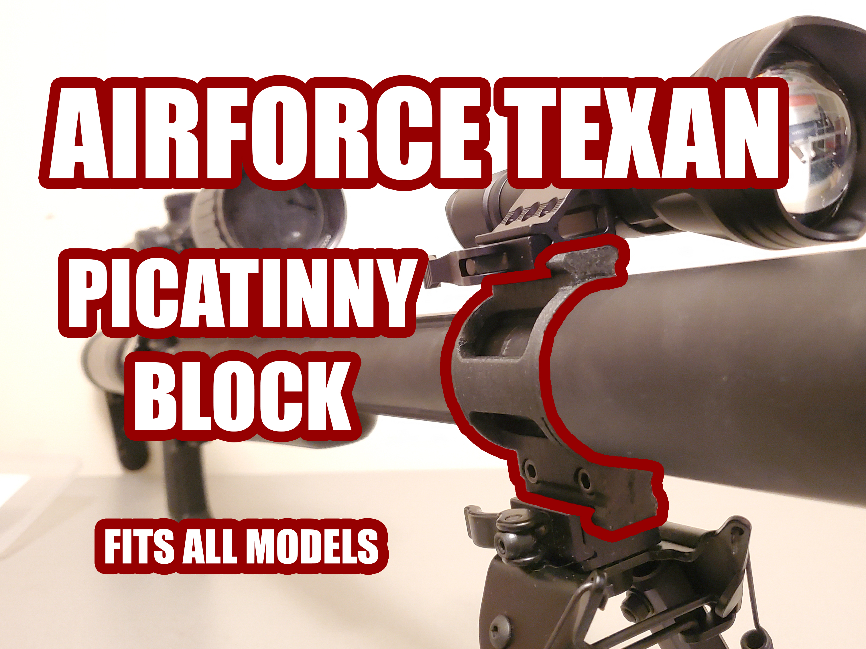 Airforce Texan Picatinny Block - All Models - SS, LSS, Standard, Carbine, CF